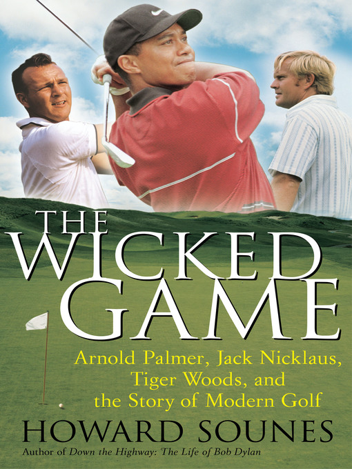 Title details for The Wicked Game by Howard Sounes - Available